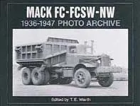 Building Mack Fc, Fcsw And Nw 1936-1947 Model Trucks 2 Book Set