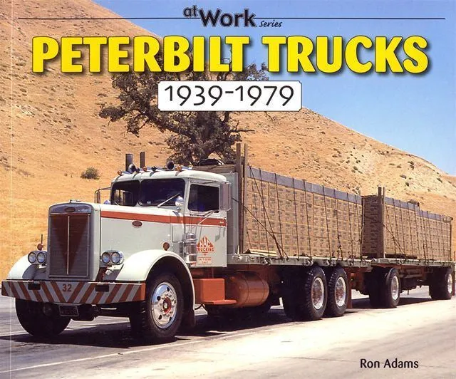 Building Model Trucks & Peterbilt Trucks 1939-1979 At Work two book set